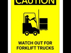 Sign caution watch out for forklift trucks