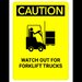 Sign caution watch out for forklift trucks